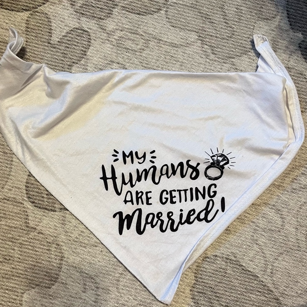 “My humans are getting married” dog neck scarf